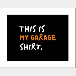 This is my garage shirt awesome father gift. Posters and Art